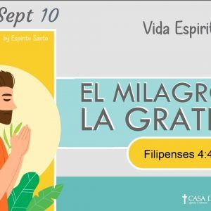 El Milagro de la Gratitud