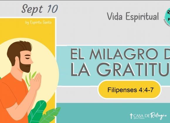 El Milagro de la Gratitud