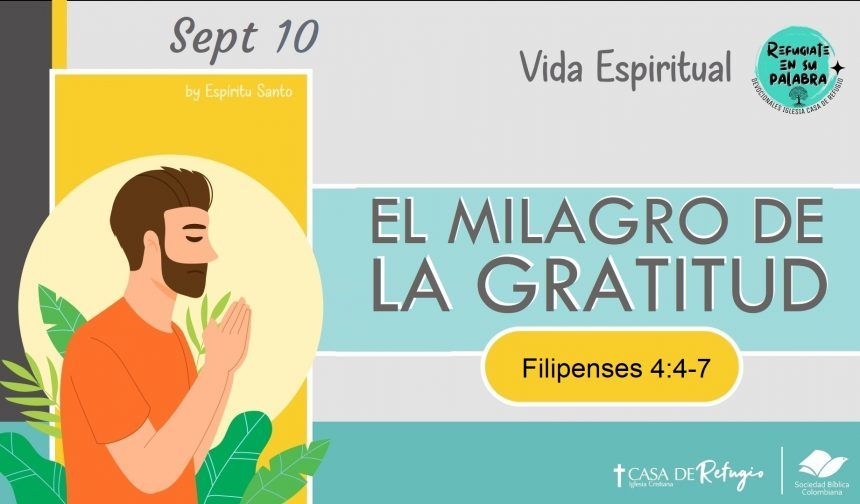 El Milagro de la Gratitud