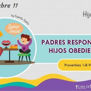 Padres Responsables, Hijos Obedientes