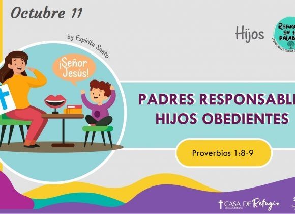 Padres Responsables, Hijos Obedientes