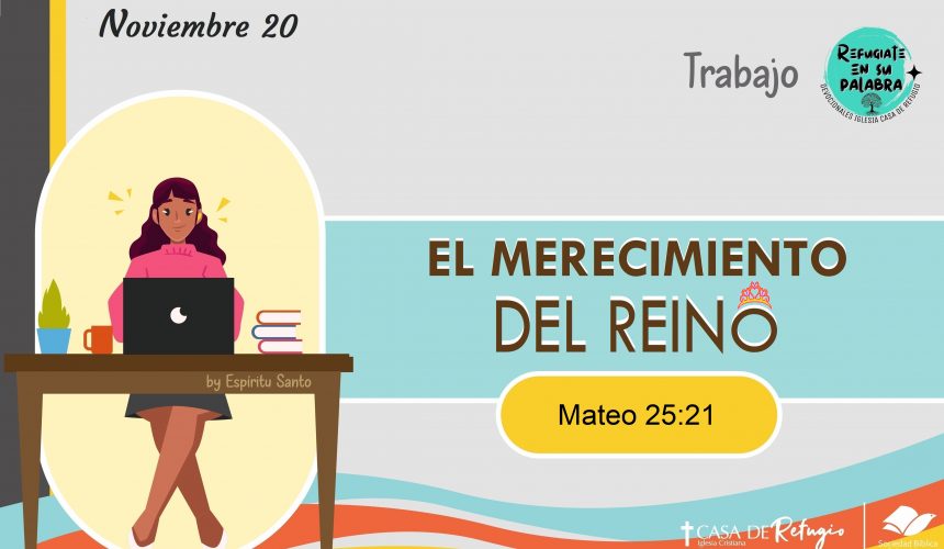 El Merecimiento del Reino