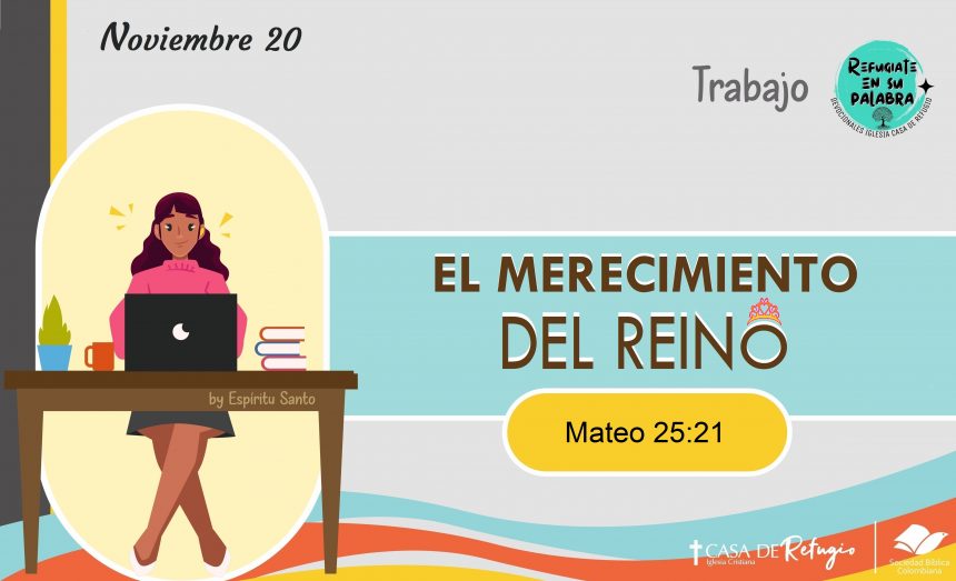 El Merecimiento del Reino