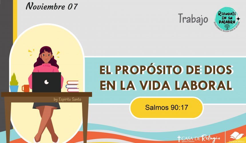 El Propósito de Dios en la Vida Laboral