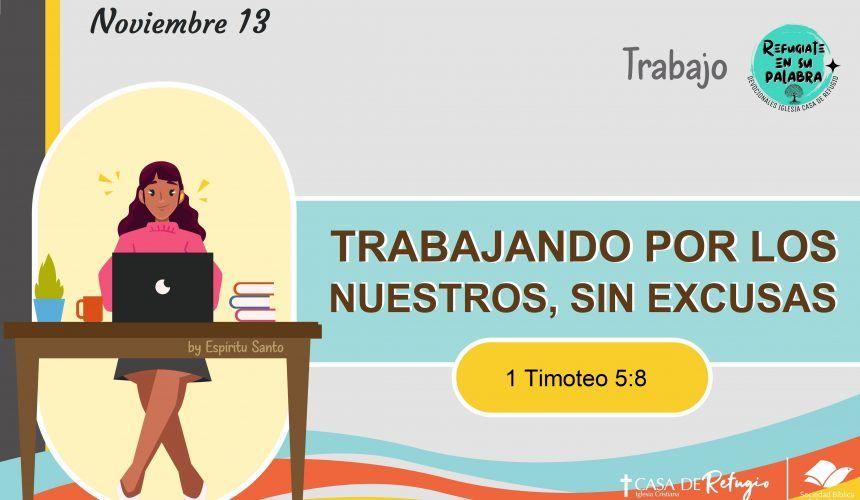 Trabajando por los Nuestros, sin Excusas