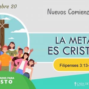 La Meta es Cristo