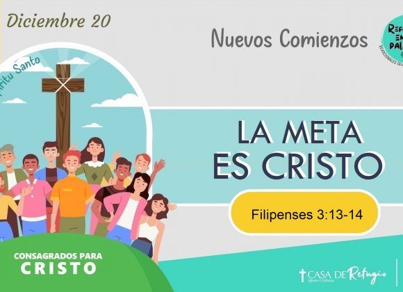 La Meta es Cristo