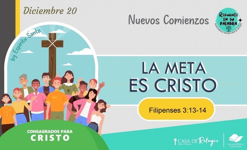 La Meta es Cristo