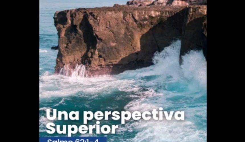 UNA PERSPECTIVA SUPERIOR 02-04-23