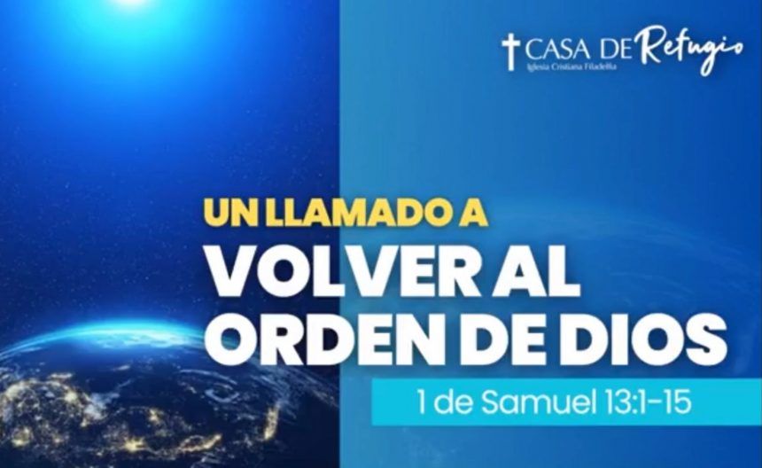 UN LLAMADO A VOLVER AL ORDEN DE DIOS 26-11-23